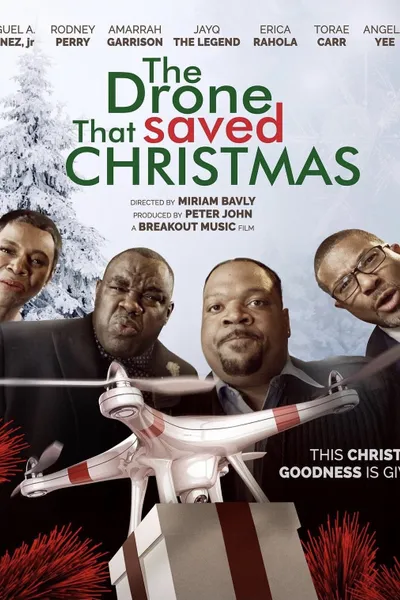 The Drone that Saved Christmas