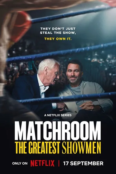 Matchroom: The Greatest Showmen