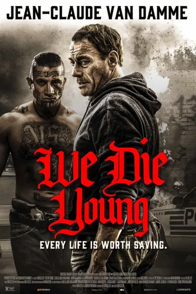 We Die Young