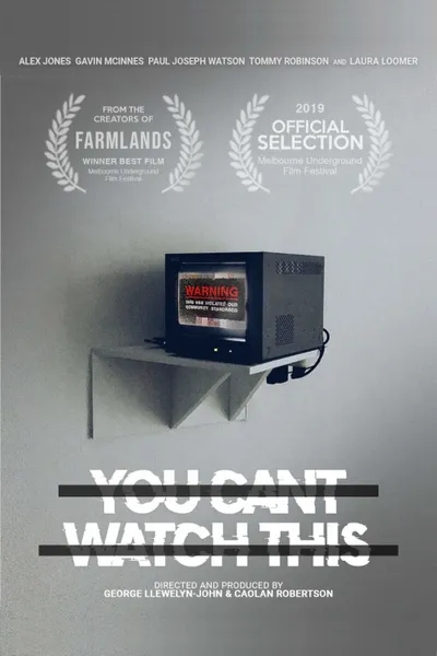 You Can't Watch This