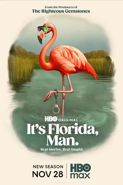 It's Florida, Man
