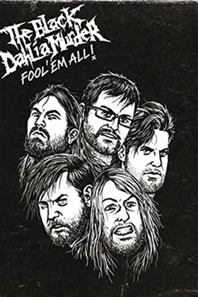 The Black Dahlia Murder Fool 'Em All