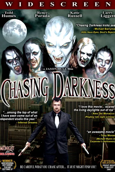 Chasing Darkness