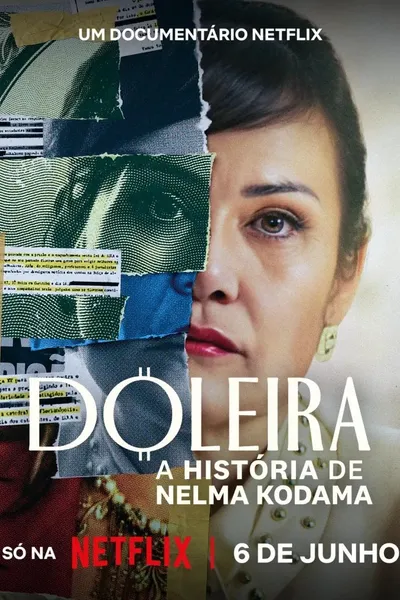 Nelma Kodama: The Queen of Dirty Money