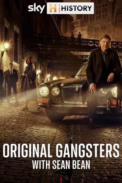 Original Gangsters with Sean Bean