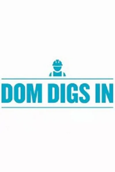 Dom Digs In