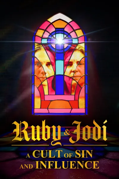 Ruby & Jodi: A Cult of Sin and Influence