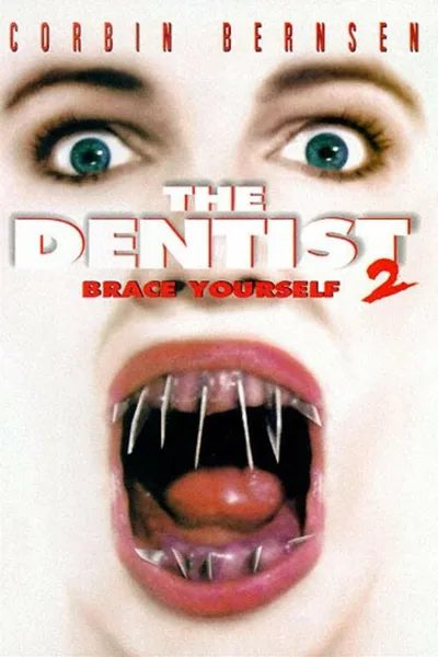 The Dentist 2