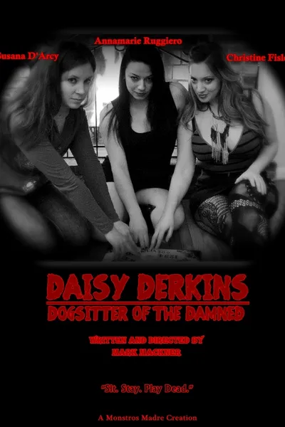 Daisy Derkins, Dogsitter of the Damned