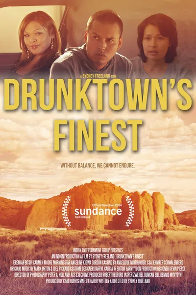Drunktown's Finest