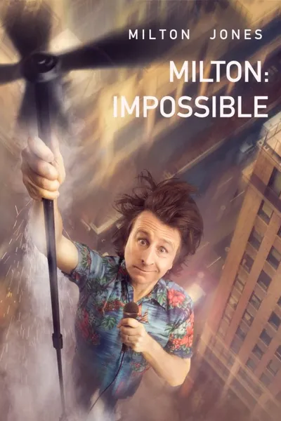 Milton Jones: Milton Impossible