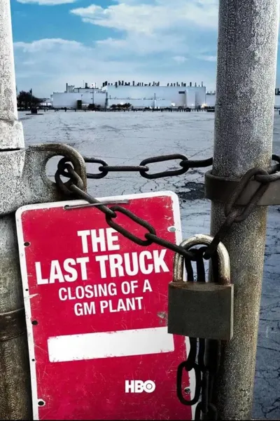 The Last Truck: Closing of a GM Plant