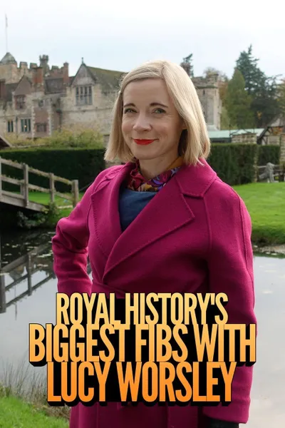 Lucy Worsley's Royal Myths & Secrets