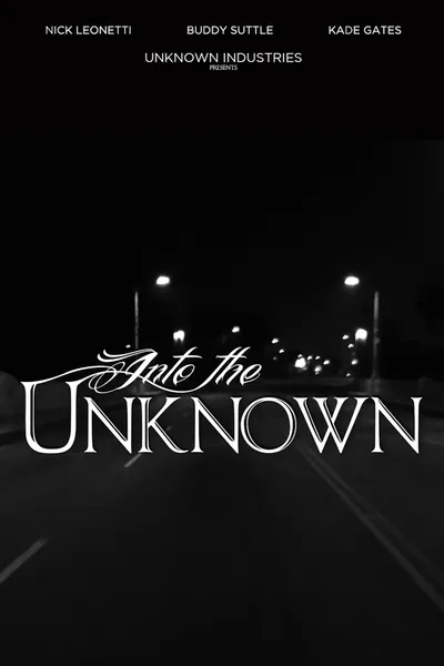 Into the Unknown