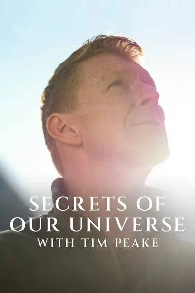 Secrets of Our Universe with Tim Peake