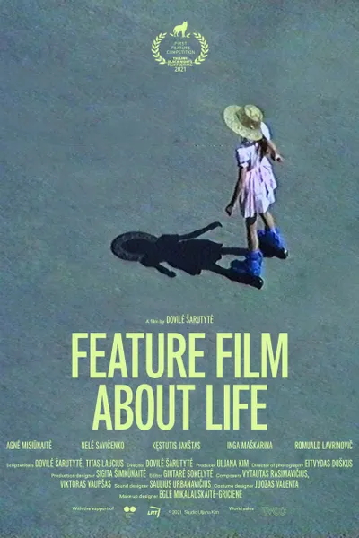 A Feature Film About Life