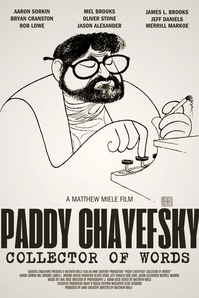 Paddy Chayefsky: Collector of Words