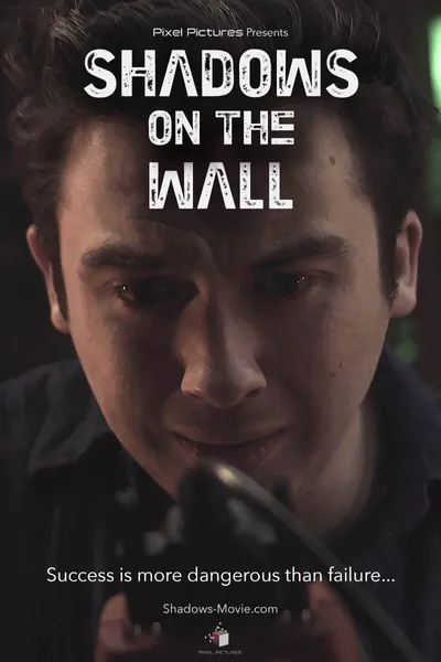 Shadows on the Wall