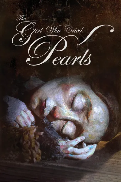 The Girl Who Cried Pearls