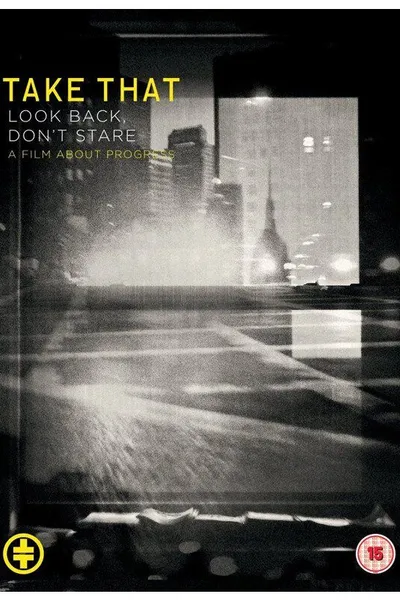 Take That: Look Back, Don't Stare