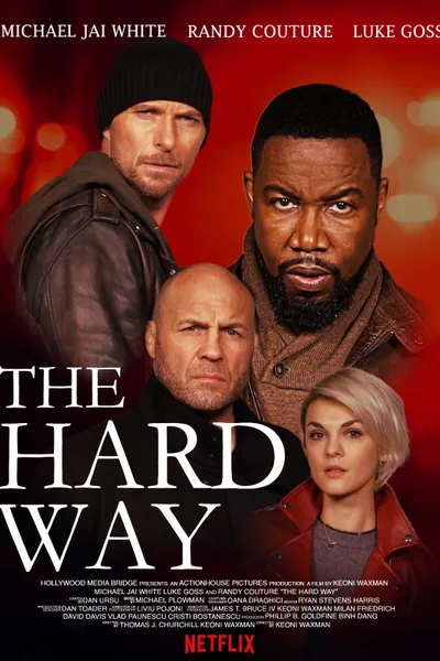 The Hard Way