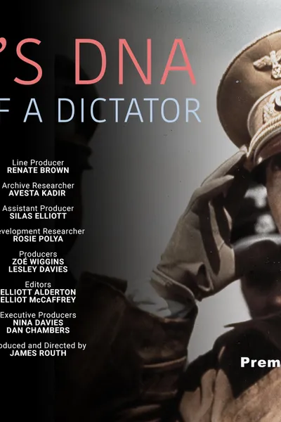 Hitler's DNA: Blueprint of a Dictator