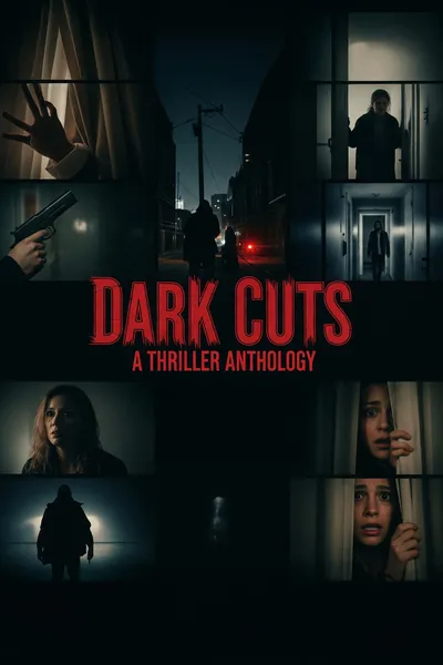 Dark Cuts: A Thriller Anthology