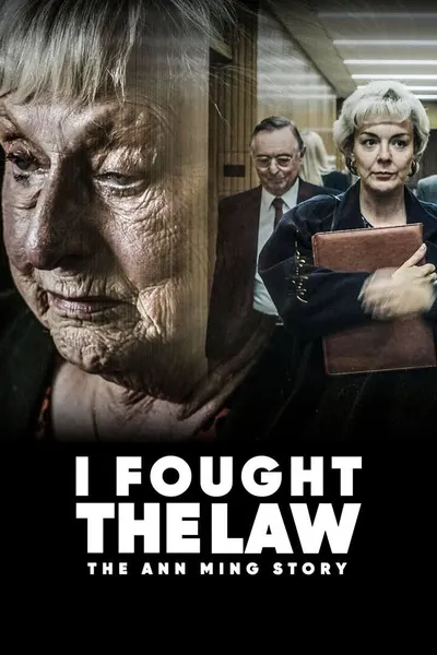 I Fought the Law: The Ann Ming Story