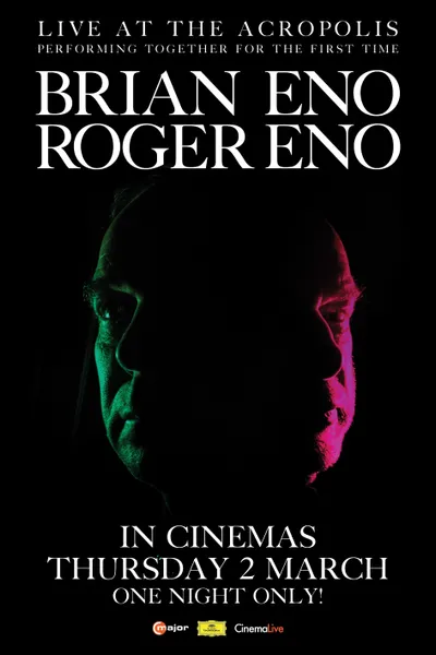 Brian Eno & Roger Eno - Live at the Acropolis, Athens