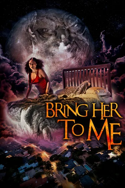 Bring Her to Me