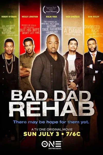 Bad Dad Rehab