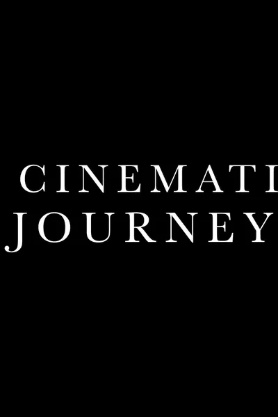 A Cinematic Journey