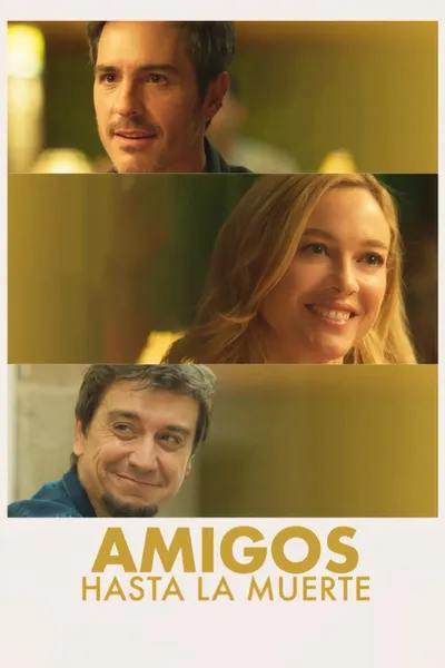 Amigos hasta la muerte
