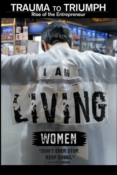 Trauma to Triumph: Women Entrepreneurs