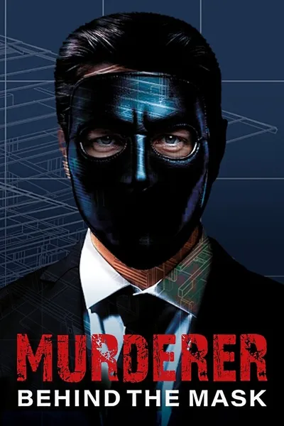 Murderer: Behind the Mask