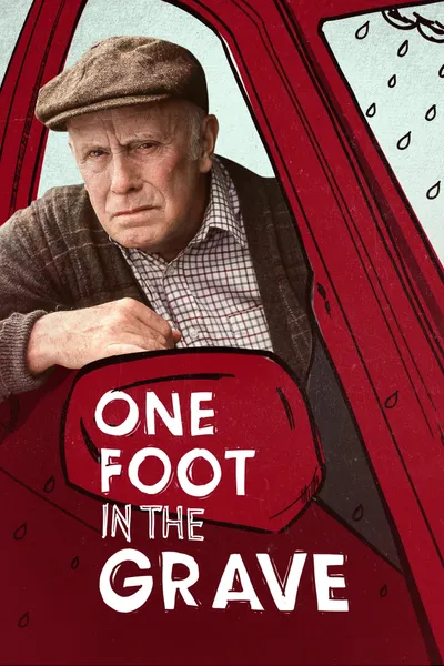 One Foot in the Grave