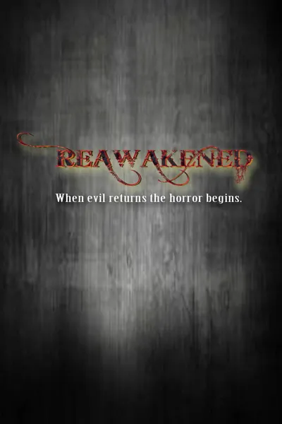 Reawakened