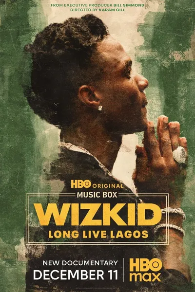 Wizkid: Long Live Lagos