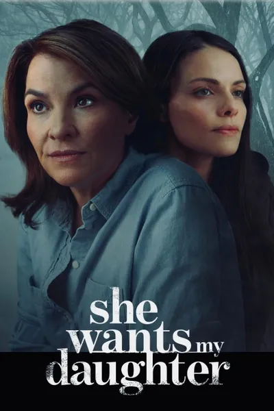She Wants My Daughter