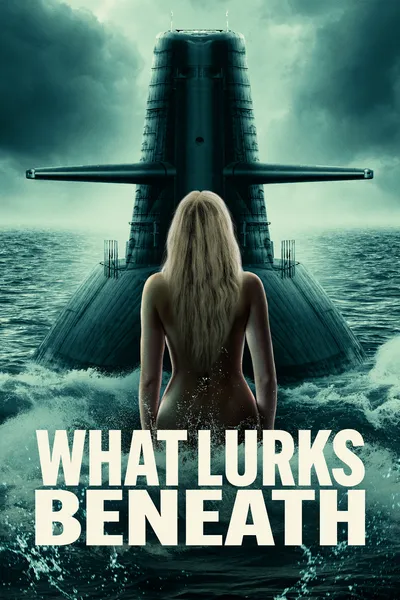 What Lurks Beneath