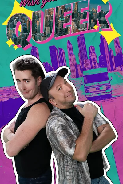 Wish You Were Queer