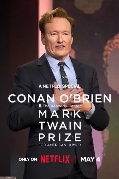 Conan O'Brien: The Kennedy Center Mark Twain Prize for American Humor