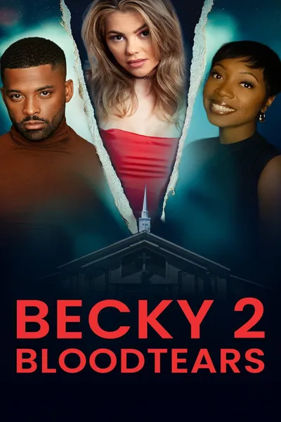 Becky 2: Bloodtears