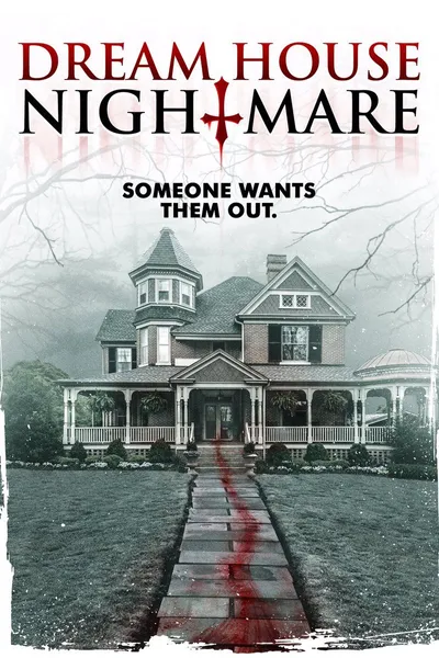 Dream House Nightmare