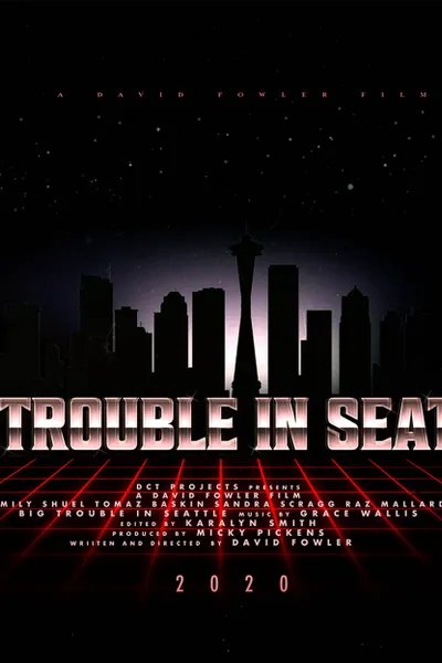Big Trouble in Seattle