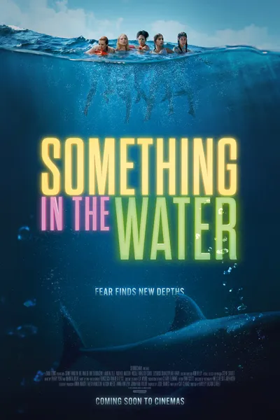 Something in the Water