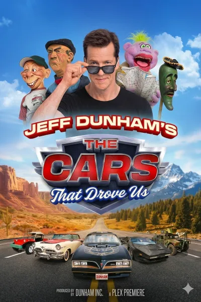 Jeff Dunham's The Cars That Drove Us