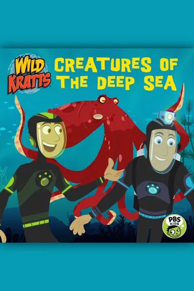 Wild Kratts: Creatures of the Deep Sea