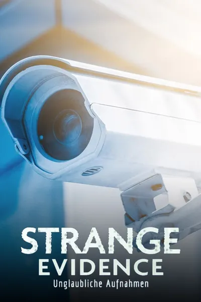 Strange Evidence