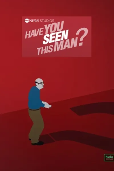 Have You Seen This Man